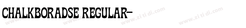 chalkboradSE Regular字体转换 chalkboradSE Regular字体转换